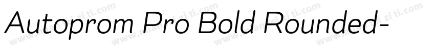 Autoprom Pro Bold Rounded字体转换